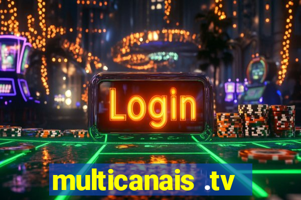 multicanais .tv
